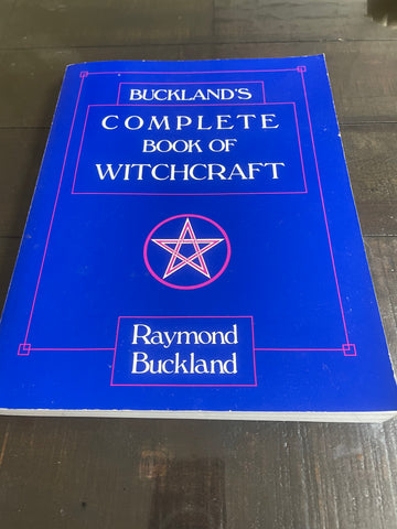 Complete Book Of Witchcraft by Buckland
